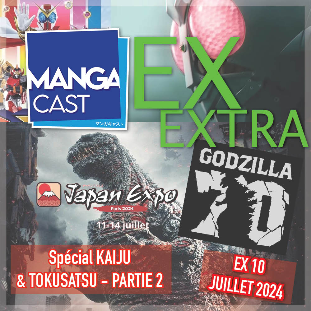 Cartouche du Mangacast Extra 10 - Spécial Kaiju et Tokusatsu