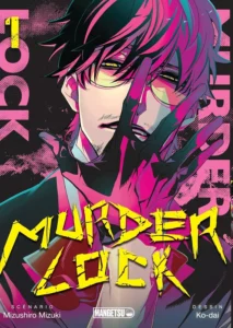 Couverture du tome 1 de Murder Lock chez Mangetsu