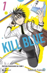 Couverture du tome 1 de Kill Blue chez Crunchyroll