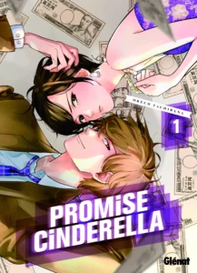 Couverture du tome 1 de Promise Cinderella chez Glénat