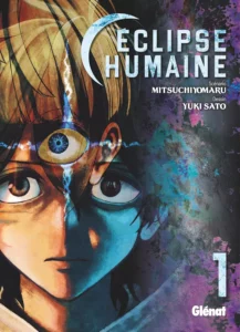 Couverture du tome 1 de Eclipse Humaine chez Glénat